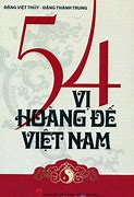 54 Vị Hoàng Đế Việt Nam