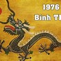 Thìn Sinh Năm 1976 Mệnh Gì